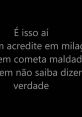 É isso ai! The phrase "É isso ai!" echoed through the air, repeated over and over again like a comforting mantra. The 