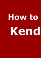 Text on a red background stating "How to Kendra," offering guidance or tips related to Kendra in a bold font.