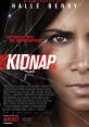 Kidnap Title: "Kidnap: A Thrilling Pursuit" Year: 2017 Genre: Thriller/Action Cast: Halle Berry as Karla Dyson, Sage