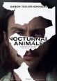 Nocturnal Animals (2016) Nocturnal Animals (2016) is a gripping and haunting psychological thriller film directed by Tom