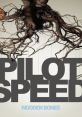 Pilot Speed Pilot Speed, formerly known as Pilate, is a captivating Canadian rock band that emerged in the early 2000s.