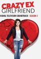 Crazy Ex-Girlfriend - Season 2 "Crazy Ex-Girlfriend" is not a movie or a song, but rather an American television series