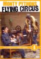 Monty Python's Flying Circus - Season 4 Monty Python's Flying Circus - Season 4 is not a movie or song, but rather a