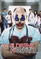 Childrens Hospital (2008) - Season 3 Childrens Hospital is a satirical television show that first aired in 2008 and has since